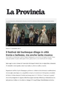 rticolo Como Lake Burlesque Festival 2019_ "LA PROVINCIA DI COMO" - IL FESTIVAL DEL BURLESQUE DILAGA IN CITTÀ IRONIA E BELLEZZA
